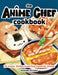 The Anime Chef Cookbook : 75 Iconic Dishes from Your Favorite Anime by Nadine Estero Extended Range Rock Point