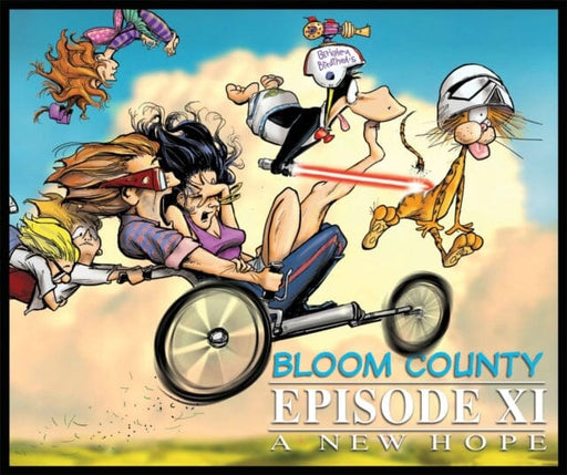 Bloom County Episode XI: A New Hope by Berkeley Breathed Extended Range Idea & Design Works