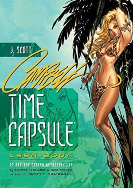 J. Scott Campbell: Time Capsule Signed & Numbered Edition by Richard Starkings Extended Range Image Comics