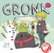 Gronk: A Monster's Story Volume 2 by Katie Cook Extended Range Action Lab Entertainment, Inc.