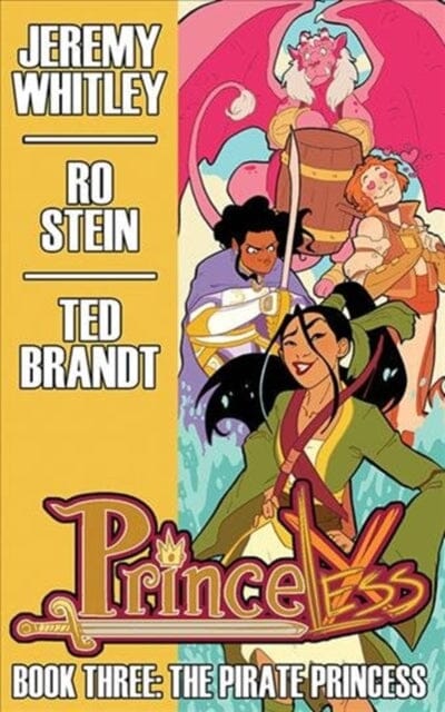 Princeless Book 3: The Pirate Princess Deluxe Hardcover by Jeremy Whitley Extended Range Action Lab Entertainment, Inc.