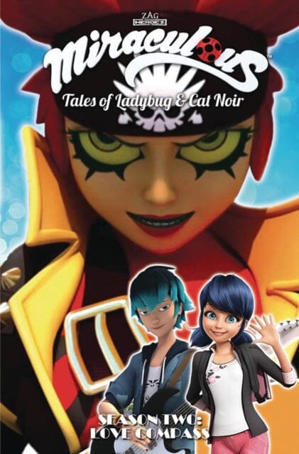 Miraculous: Tales of Ladybug and Cat Noir: Season Two - Love Compass by Jeremy Zag Extended Range Action Lab Entertainment, Inc.