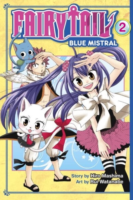 Fairy Tail Blue Mistral 2 by Hiro Mashima Extended Range Kodansha America, Inc