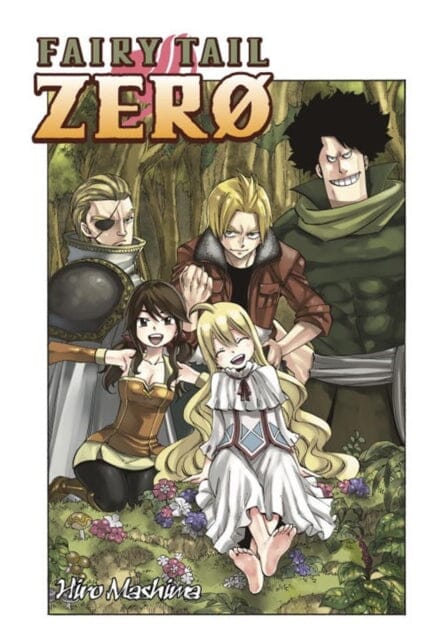 Fairy Tail Zero by Hiro Mashima Extended Range Kodansha America, Inc