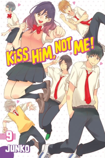 Kiss Him, Not Me 9 by JUNKO Extended Range Kodansha America, Inc