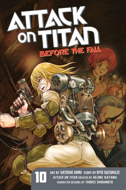 Attack On Titan: Before The Fall 10 by Satoshi Shiki Extended Range Kodansha America, Inc