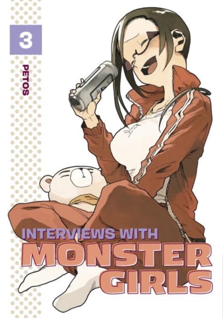 Interviews With Monster Girls 3 by Petos Extended Range Kodansha America, Inc