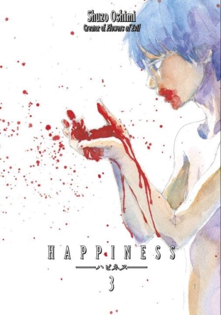 Happiness 3 by Shuzo Oshimi Extended Range Kodansha America, Inc
