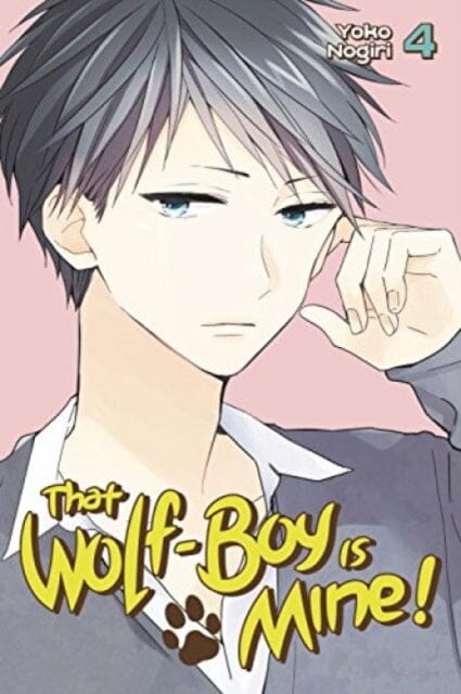 That Wolf-boy Is Mine 4 by Yoko Nogiri Extended Range Kodansha America, Inc