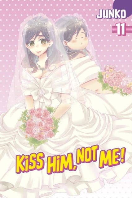 Kiss Him, Not Me 11 by JUNKO Extended Range Kodansha America, Inc