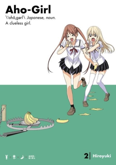 Aho-girl: A Clueless Girl 2 by Hiroyuki Extended Range Kodansha America, Inc