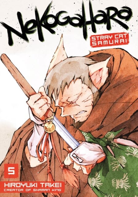 Nekogahara: Stray Cat Samurai 5 by Hiroyuki Takei Extended Range Kodansha America, Inc