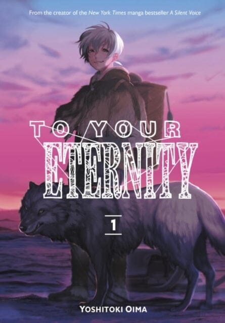 To Your Eternity 1 by Yoshitoki Oima Extended Range Kodansha America, Inc