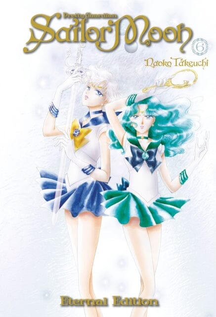 Sailor Moon Eternal Edition 6 by Naoko Takeuchi Extended Range Kodansha America, Inc