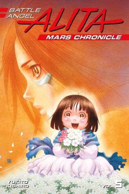 Battle Angel Alita Mars Chronicle 5 by Yukito Kishiro Extended Range Kodansha America, Inc