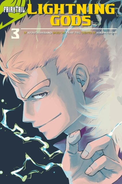 Fairy Tail: Lightning Gods by Hiro Mashima Extended Range Kodansha America, Inc