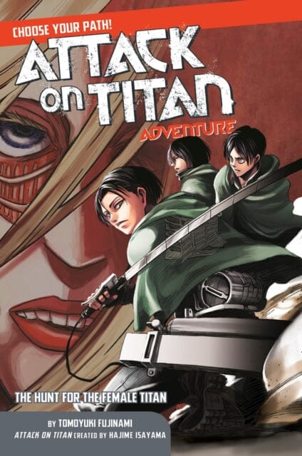 Attack On Titan Choose Your Path Adventure 2 : The Hunt for the Female Titan by Hajime Isayama Extended Range Kodansha America, Inc