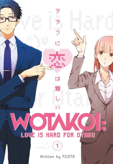 Wotakoi: Love Is Hard For Otaku 1 by Fujita Extended Range Kodansha America, Inc