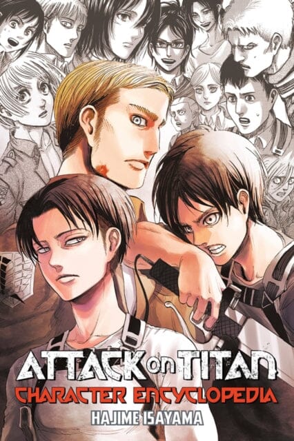 Attack On Titan Character Encyclopedia by Hajime Isayama Extended Range Kodansha America, Inc