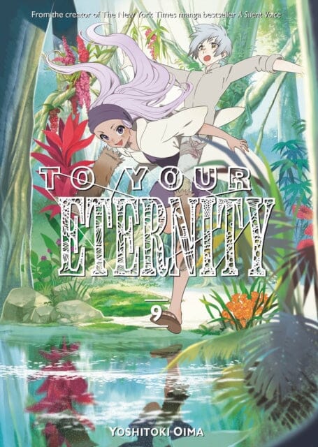 To Your Eternity 9 by Yoshitoki Oima Extended Range Kodansha America, Inc
