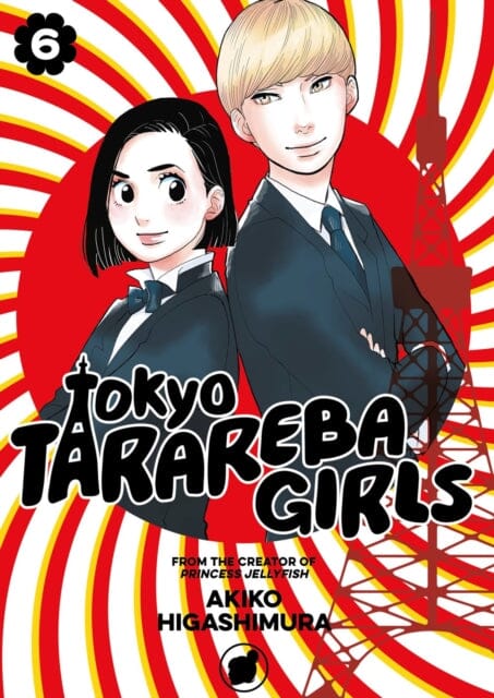 Tokyo Tarareba Girls 6 by Akiko Higashimura Extended Range Kodansha America, Inc