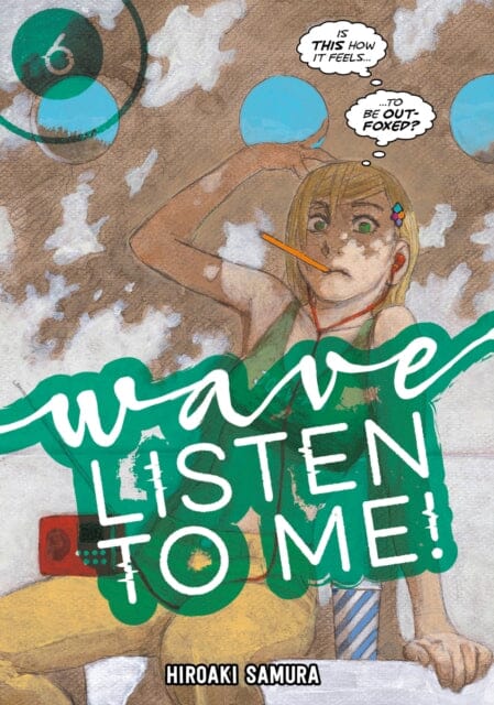 Wave, Listen to Me! 6 by Hiroaki Samura Extended Range Kodansha America, Inc