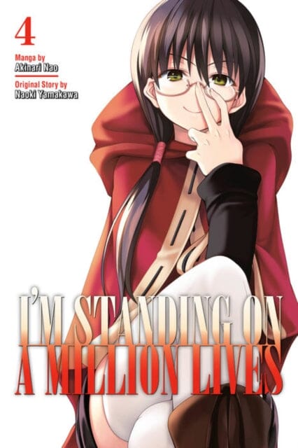 I'm Standing On A Million Lives 4 by Naoki Yamakawa Extended Range Kodansha America, Inc