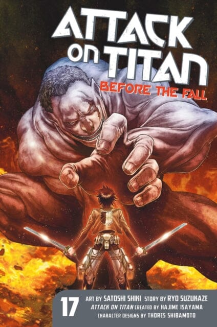 Attack On Titan: Before The Fall 17 by Satoshi Shiki Extended Range Kodansha America, Inc