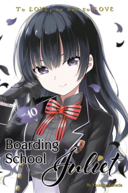 Boarding School Juliet 10 by YOUSUKE KANEDA Extended Range Kodansha America, Inc