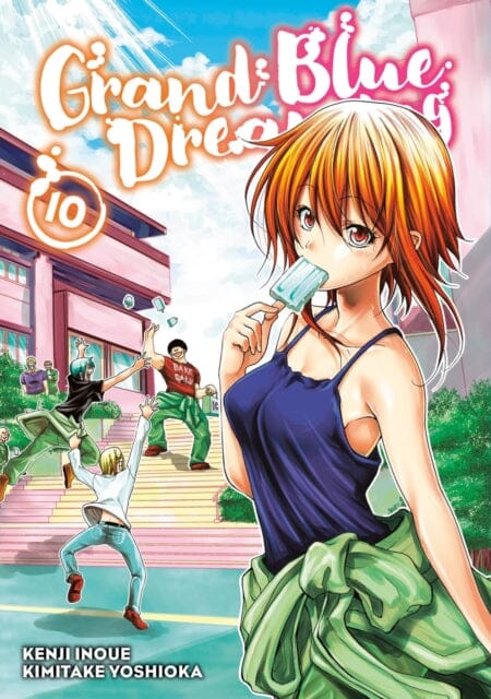 Grand Blue Dreaming 10 by Kimitake Yoshioka Extended Range Kodansha America, Inc
