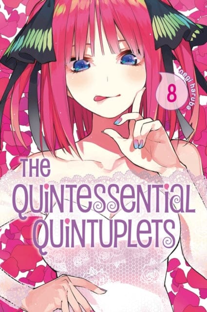 The Quintessential Quintuplets 8 by Negi Haruba Extended Range Kodansha America, Inc