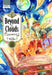 Beyond The Clouds 2 by Nicke Extended Range Kodansha America, Inc