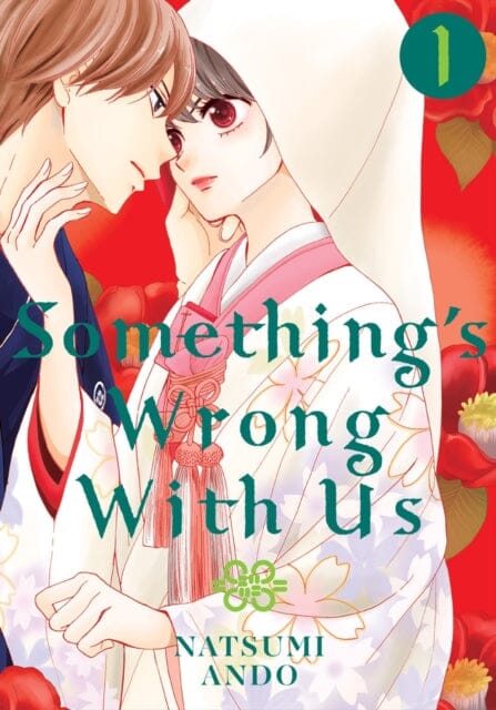 Something's Wrong With Us 1 by Natsumi Ando Extended Range Kodansha America, Inc