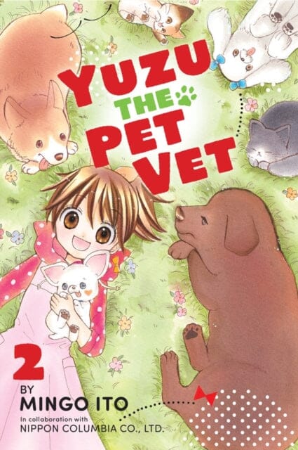 Yuzu The Pet Vet 2 by Mingo Itou Extended Range Kodansha America, Inc