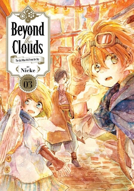 Beyond The Clouds 3 by Nicke Extended Range Kodansha America, Inc