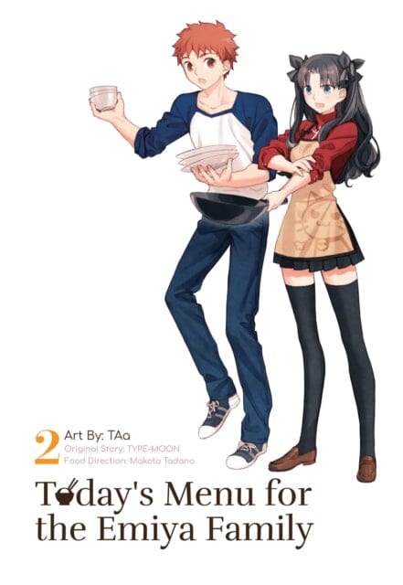 Today's Menu for the Emiya Family, Volume 2 by TYPE-MOON Extended Range Denpa Books