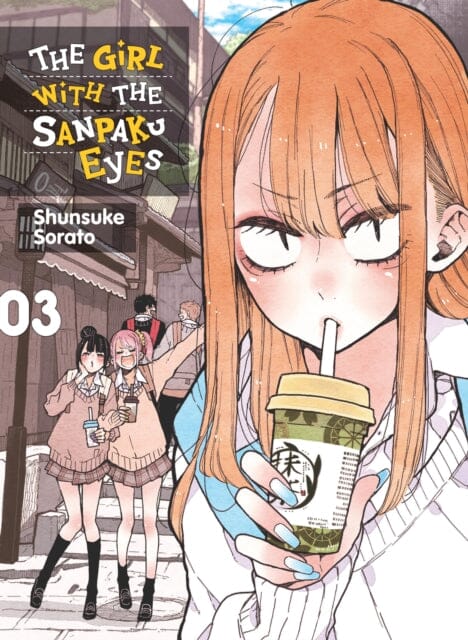 The Girl with the Sanpaku Eyes, Volume 3 by Shunsuke Sorato Extended Range Denpa Books