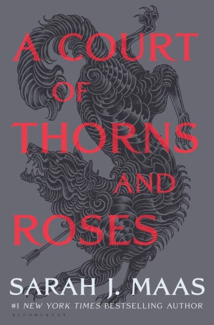 A Court of Thorns and Roses by Sarah J. Maas Extended Range Bloomsbury Publishing USA