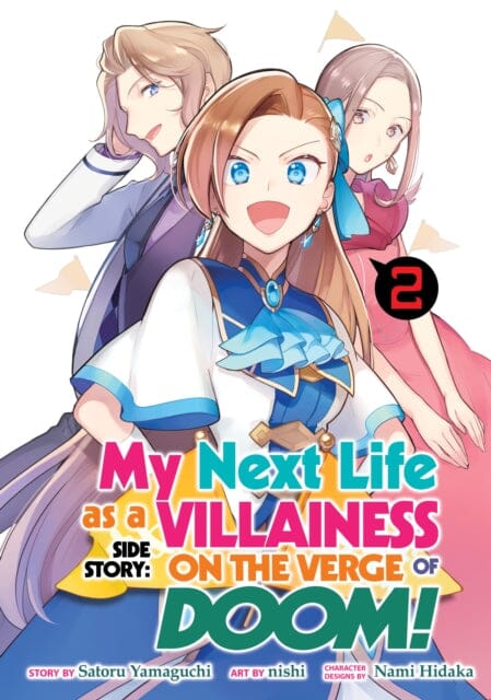 My Next Life as a Villainess Side Story: On the Verge of Doom! (Manga) Vol. 2 by Satoru Yamaguchi Extended Range Seven Seas Entertainment, LLC