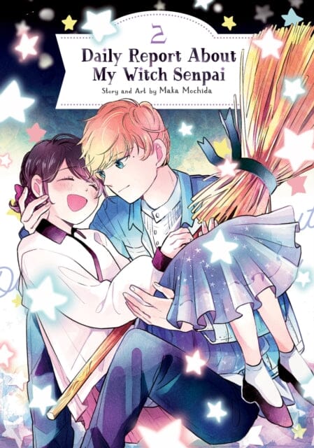 Daily Report About My Witch Senpai Vol. 2 by Maka Mochida Extended Range Seven Seas Entertainment, LLC