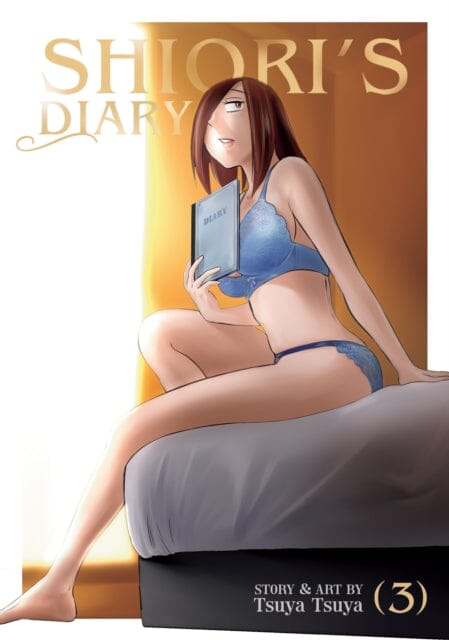 Shiori's Diary Vol. 3 by Tsuya Tsuya Extended Range Seven Seas Entertainment, LLC