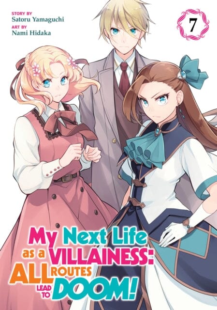 My Next Life as a Villainess: All Routes Lead to Doom! (Manga) Vol. 7 by Satoru Yamaguchi Extended Range Seven Seas Entertainment, LLC