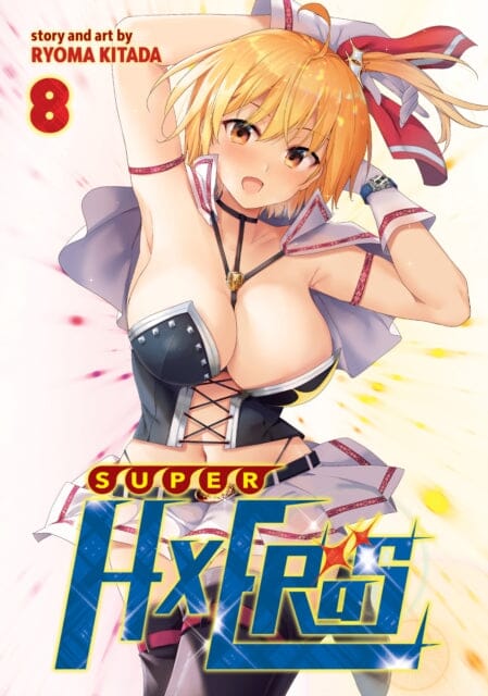 SUPER HXEROS Vol. 8 by Ryoma Kitada Extended Range Seven Seas Entertainment, LLC