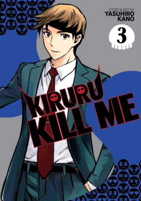 Kiruru Kill Me Vol. 3 by Yasuhiro Kano Extended Range Seven Seas Entertainment, LLC