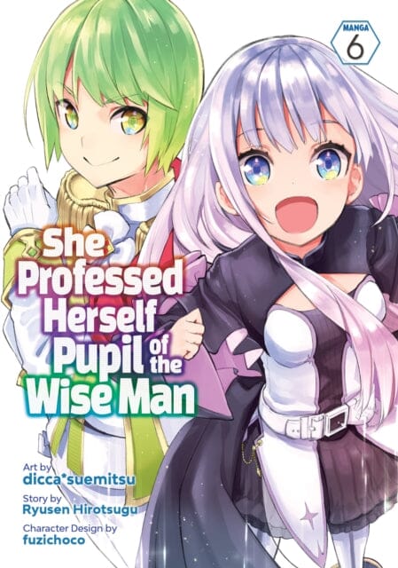 She Professed Herself Pupil of the Wise Man (Manga) Vol. 6 by Ryusen Hirotsugu Extended Range Seven Seas Entertainment, LLC