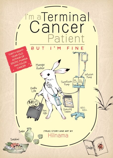 I'm a Terminal Cancer Patient, but I'm Fine. by Hilnama Extended Range Seven Seas Entertainment, LLC