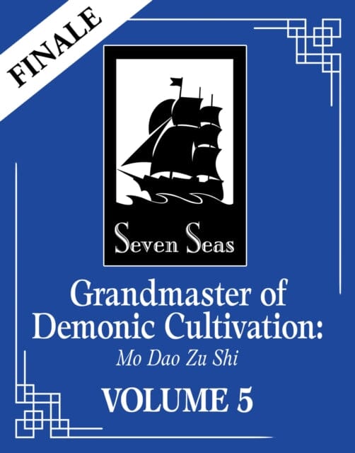 Grandmaster of Demonic Cultivation: Mo Dao Zu Shi (Novel) Vol. 5 by Marina Mo Xiang Tong Xiu Extended Range Seven Seas Entertainment, LLC