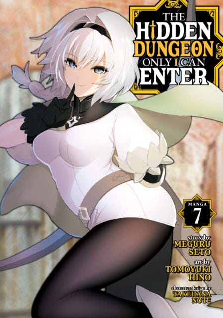 The Hidden Dungeon Only I Can Enter (Manga) Vol. 7 by Meguru Seto Extended Range Seven Seas Entertainment, LLC