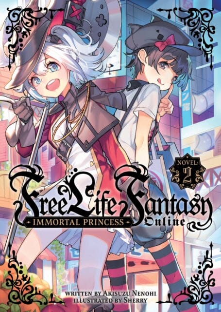Free Life Fantasy Online: Immortal Princess (Light Novel) Vol. 2 by Akisuzu Nenohi Extended Range Seven Seas Entertainment, LLC