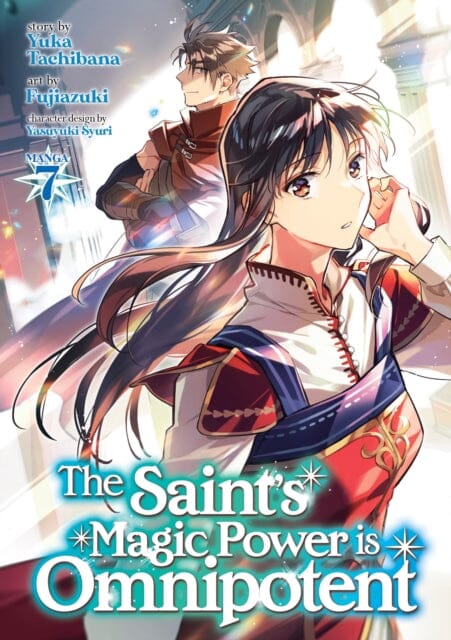 The Saint's Magic Power is Omnipotent (Manga) Vol. 7 by Yuka Tachibana Extended Range Seven Seas Entertainment, LLC